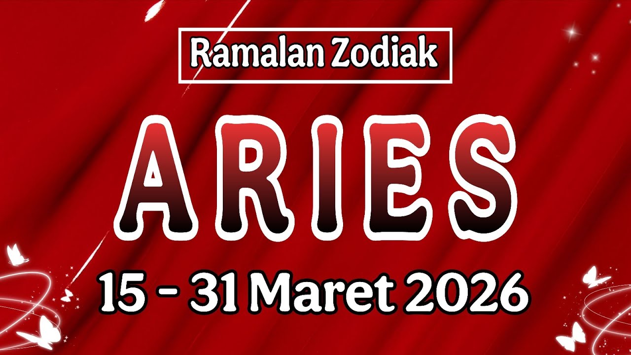 Ramalan Zodiak Aries ♈️ Energi & Hoki 15-31 Maret 2026 #tarot #ramalanzodiak #horoscope 