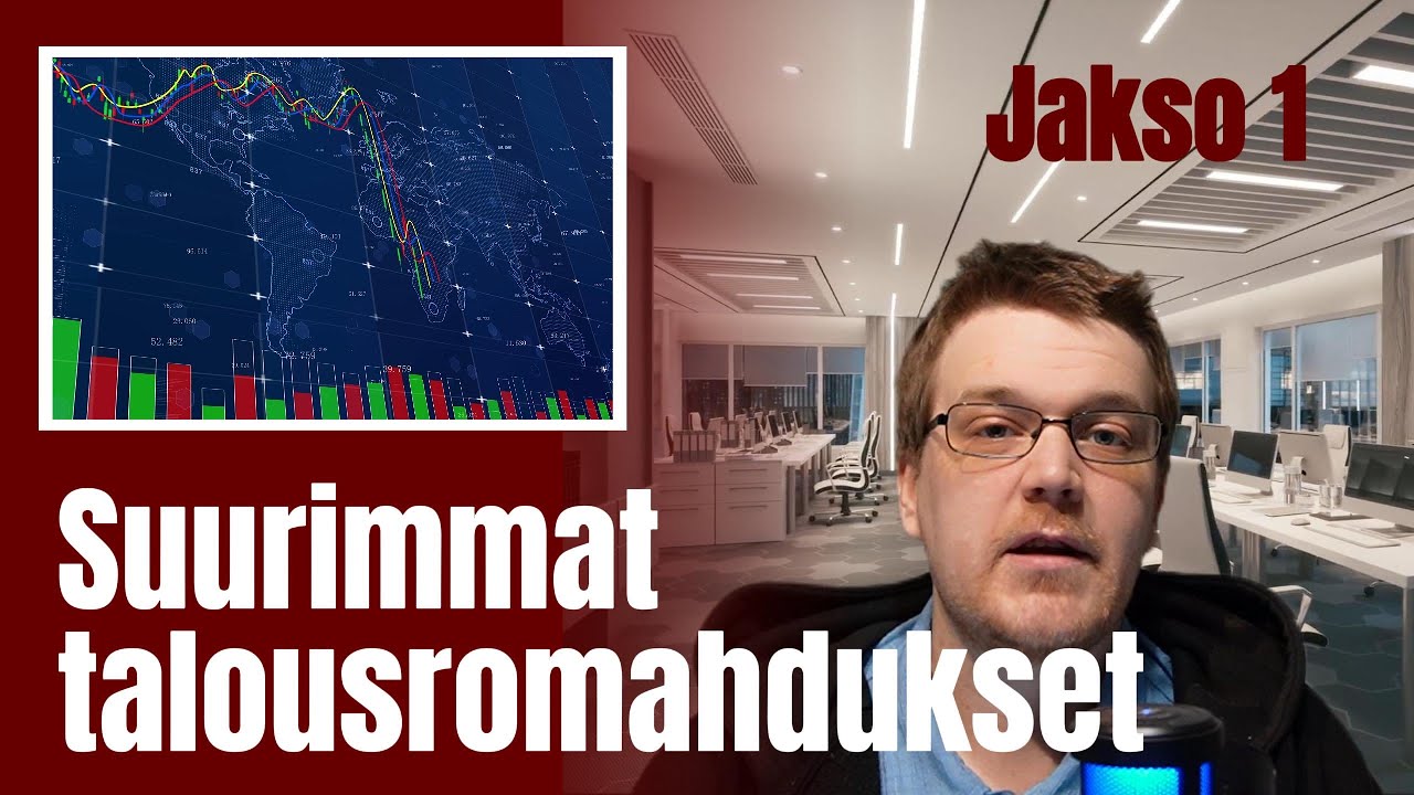 Historian suurimmat talousromahdukset. Osa 1.