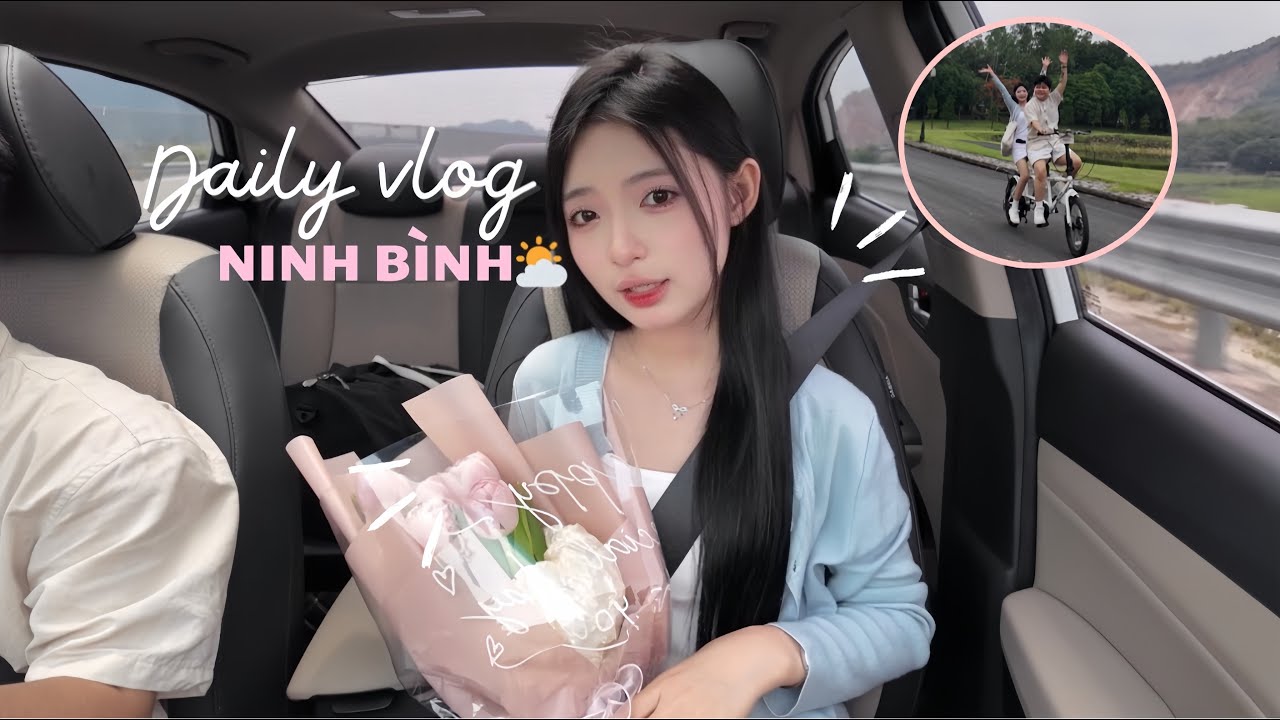 Vlog| Ninh Bình Có Gì&Ngày Kỉ Niệm Của Chúng Mình….???🤔