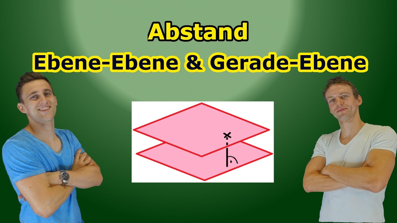Abstand Ebene-Ebene/ Gerade-Ebene || Mathe leicht gemacht