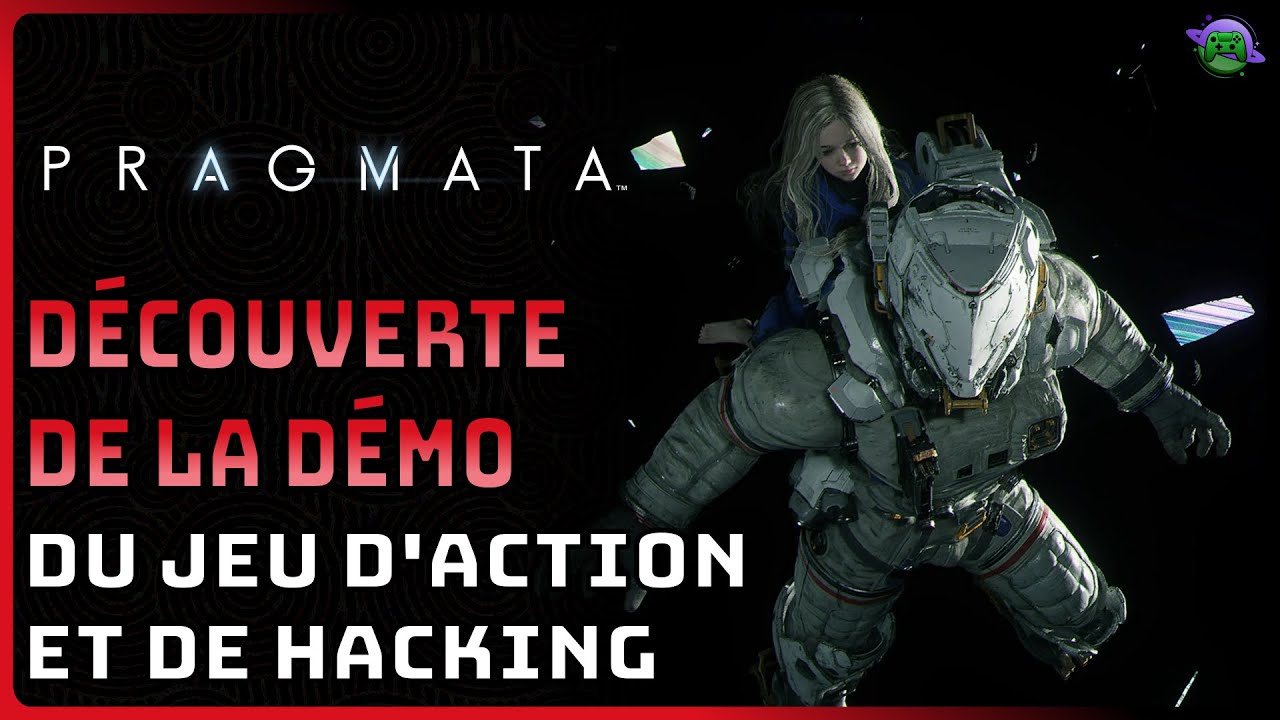 PRAGMATA - Découverte du JEU d'ACTION et de HACKING