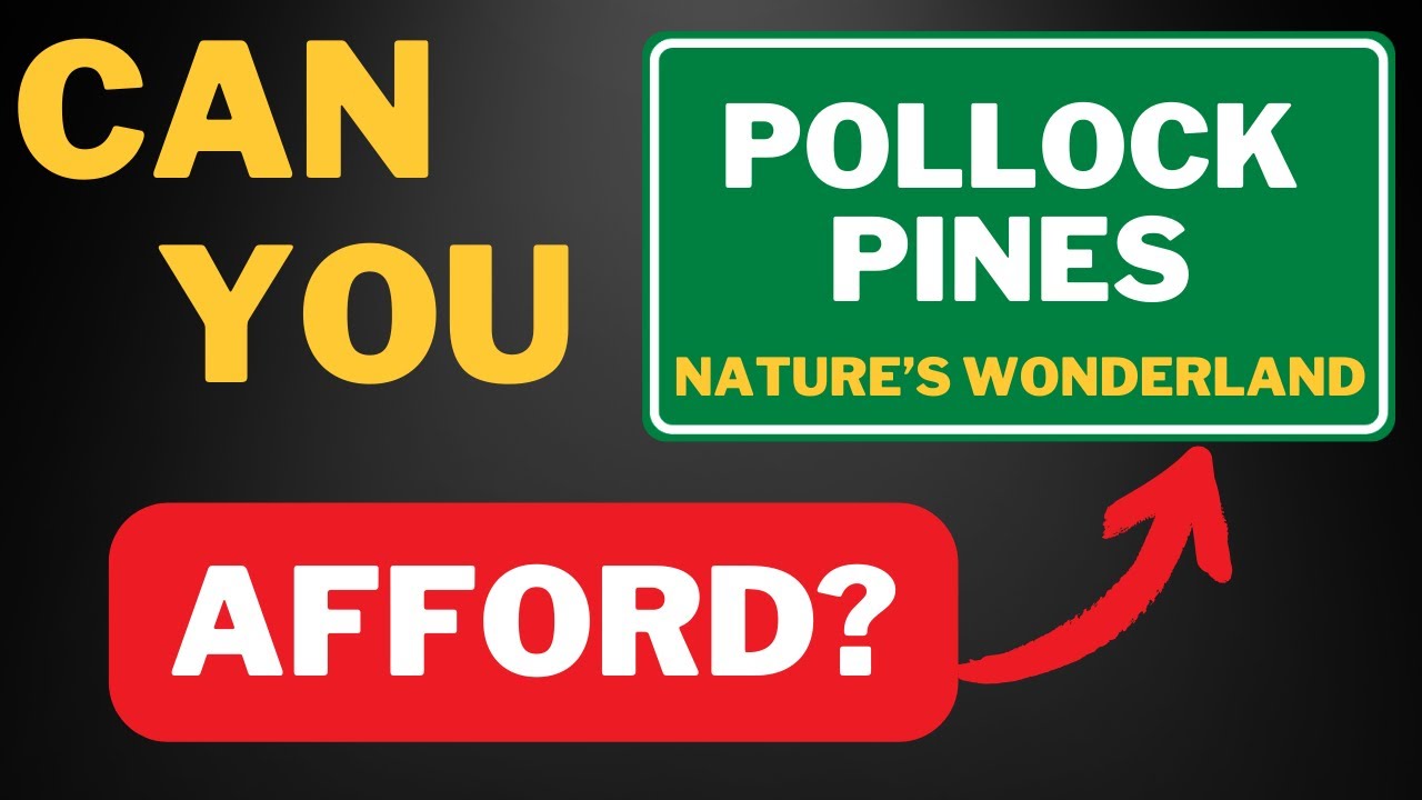 The Cost Of Living In Pollock Pines CA - 2024