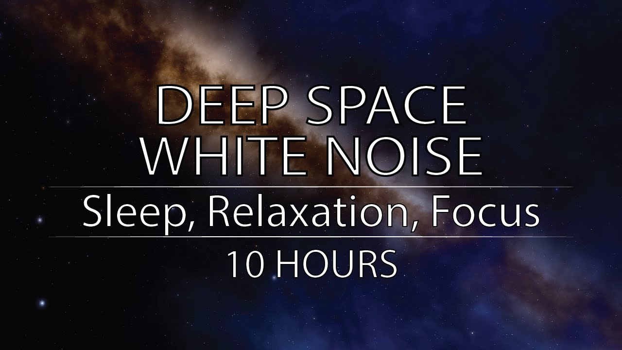 Cosmic Relaxation! Low Frequency Space White Noise for Sleep, Focus, Stress Relief | 10 Hours - HD