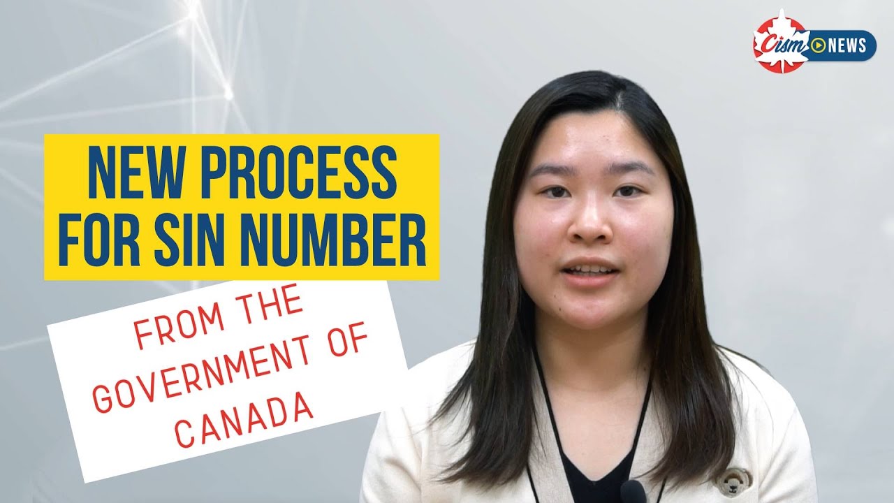 CISM - New Process for SIN Number Application