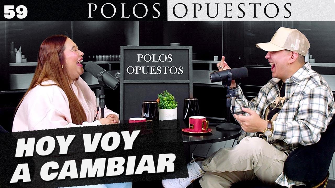 EP.59  I HOY VOY A CAMBIAR