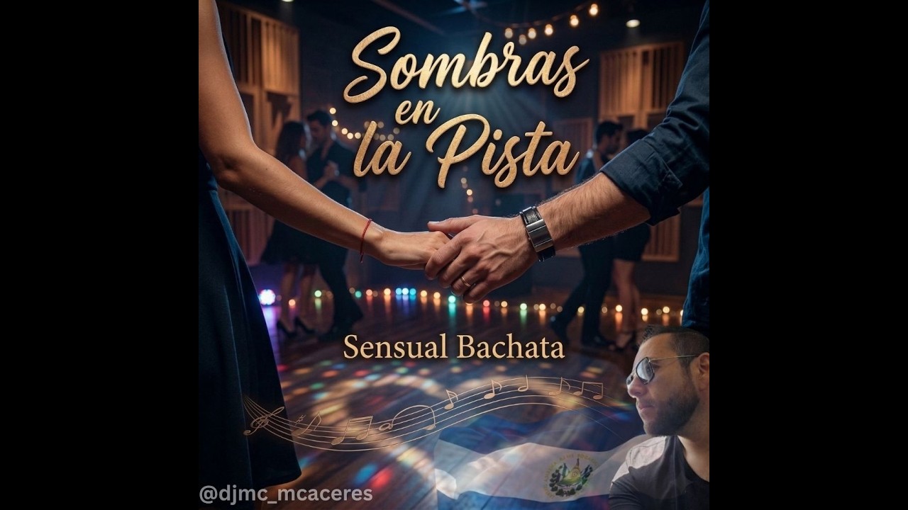 Sombras en la Pista | SENSUAL BACHATA | @Djmc_mcaceres Bachata Mia Unlimited Sensual Fusion Style