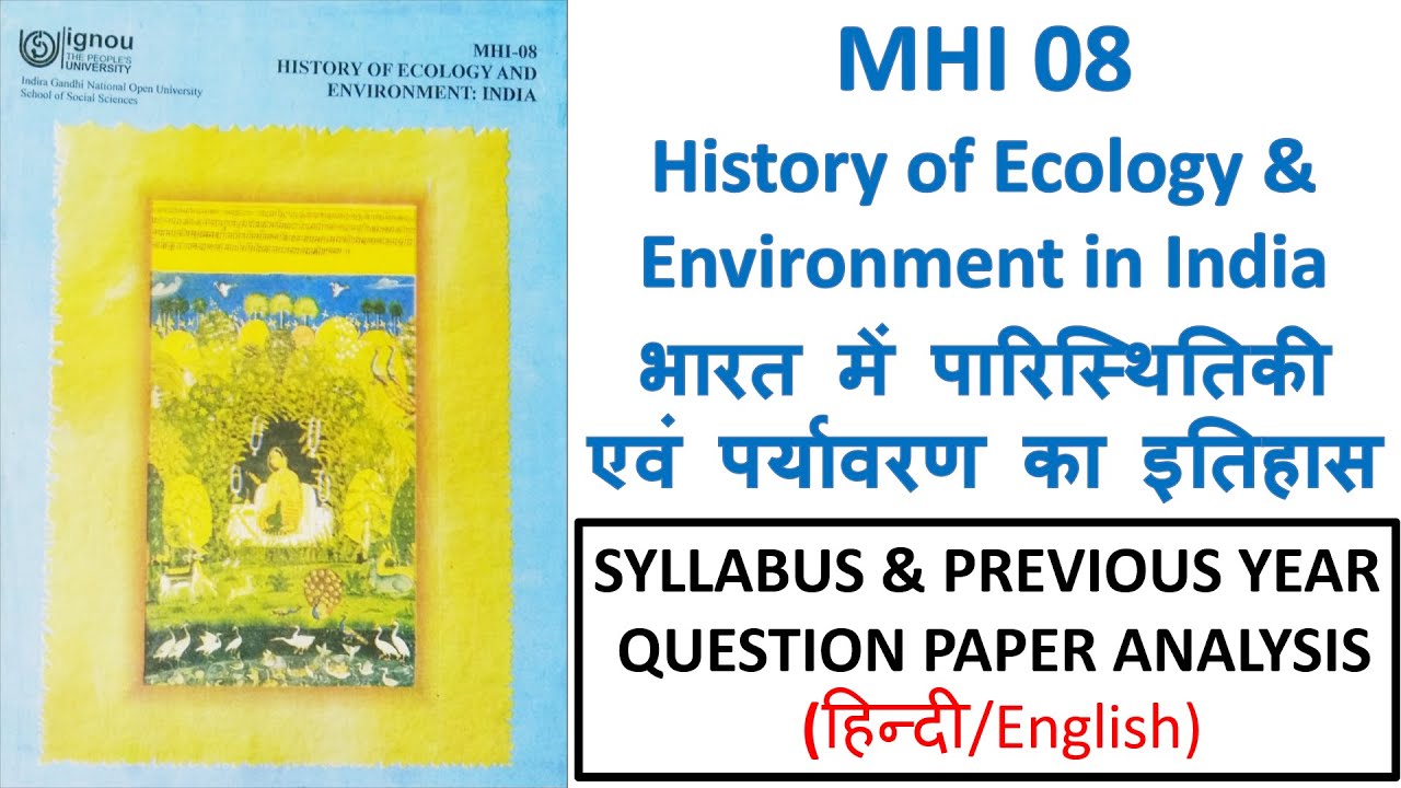 History of Ecology & Environment in India || History of Ecology & Environment in India MHI 08