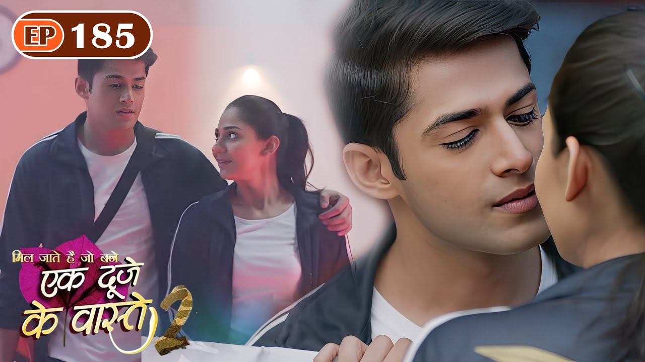 श्रवण ने दिया सुमन को वचन | Ep 185 | Ek Duje Ke Vaaste S2 | Mohit Kumar | Kanikka Kapur | Hindi Show