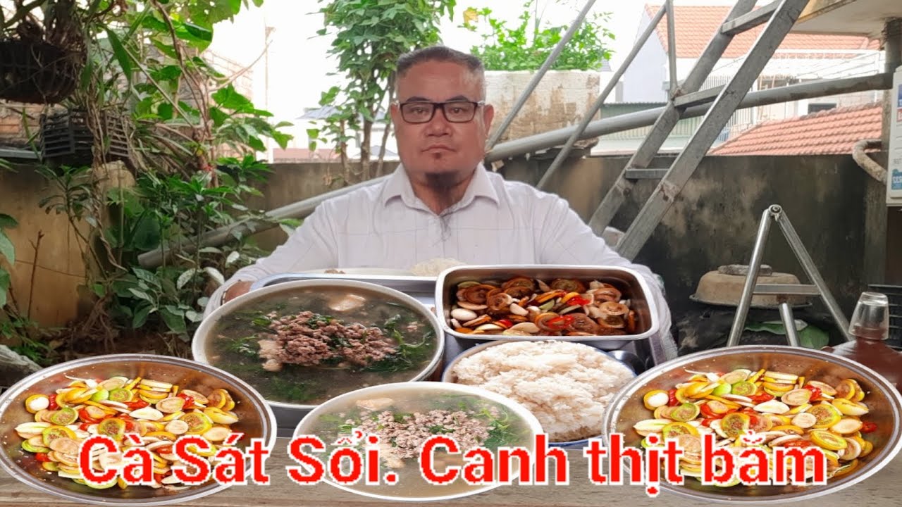 Cà Sát Sổi.Canh Thịt Bằm.Bữa Cơm Quá Ngon | Biển Nguyễn ngọc NB 