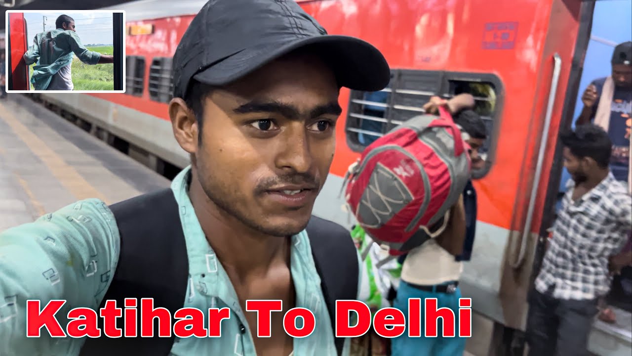 Katihar to Delhi || Tour vlog || Darer
