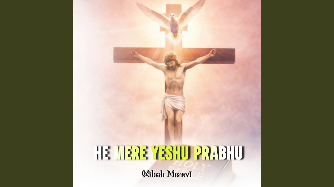 He Mere Yeshu Prabhu