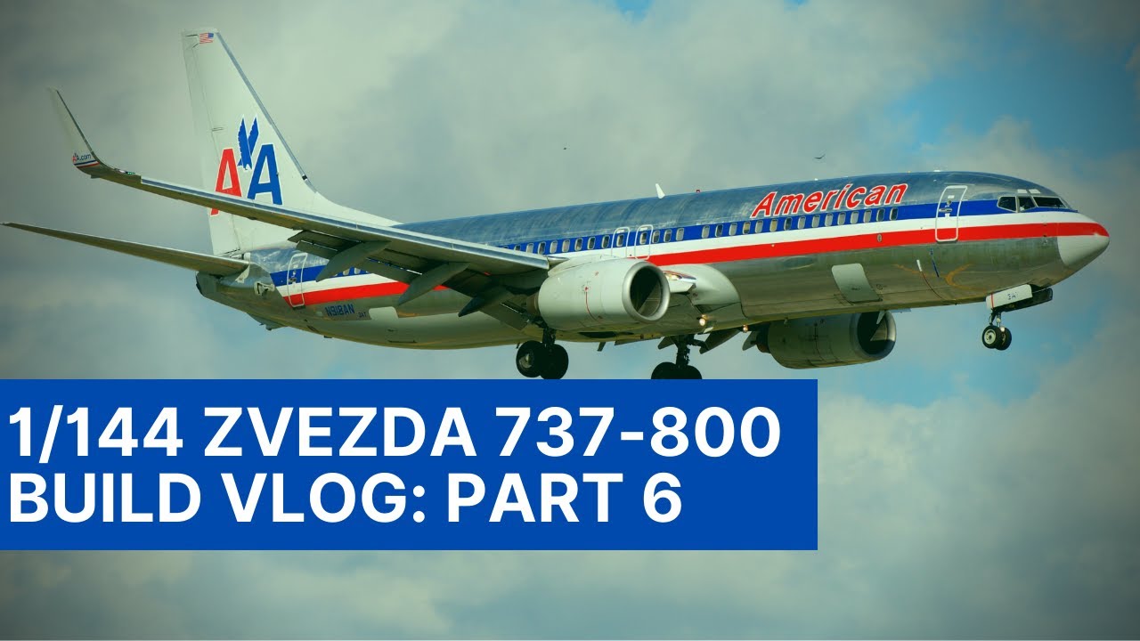 1/144 Zvezda Boeing 737-800  Build Series - Part 6: Finishing touches and reveal