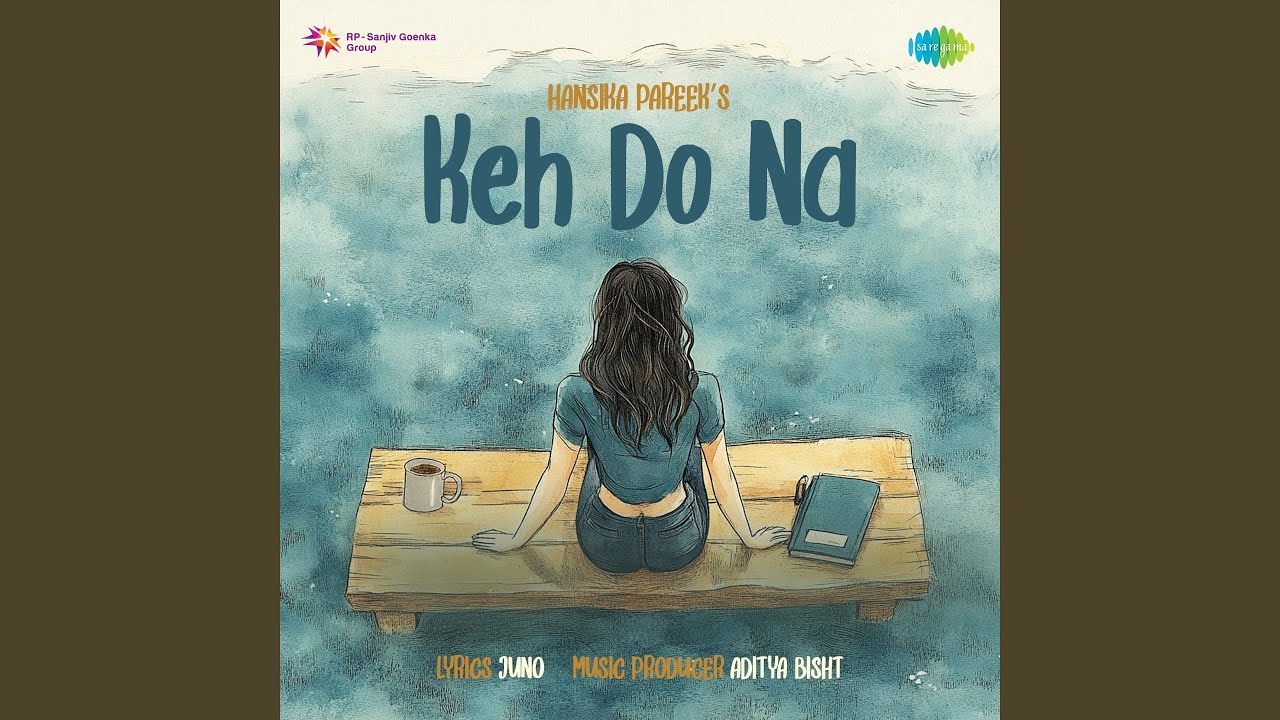 Keh Do Na
