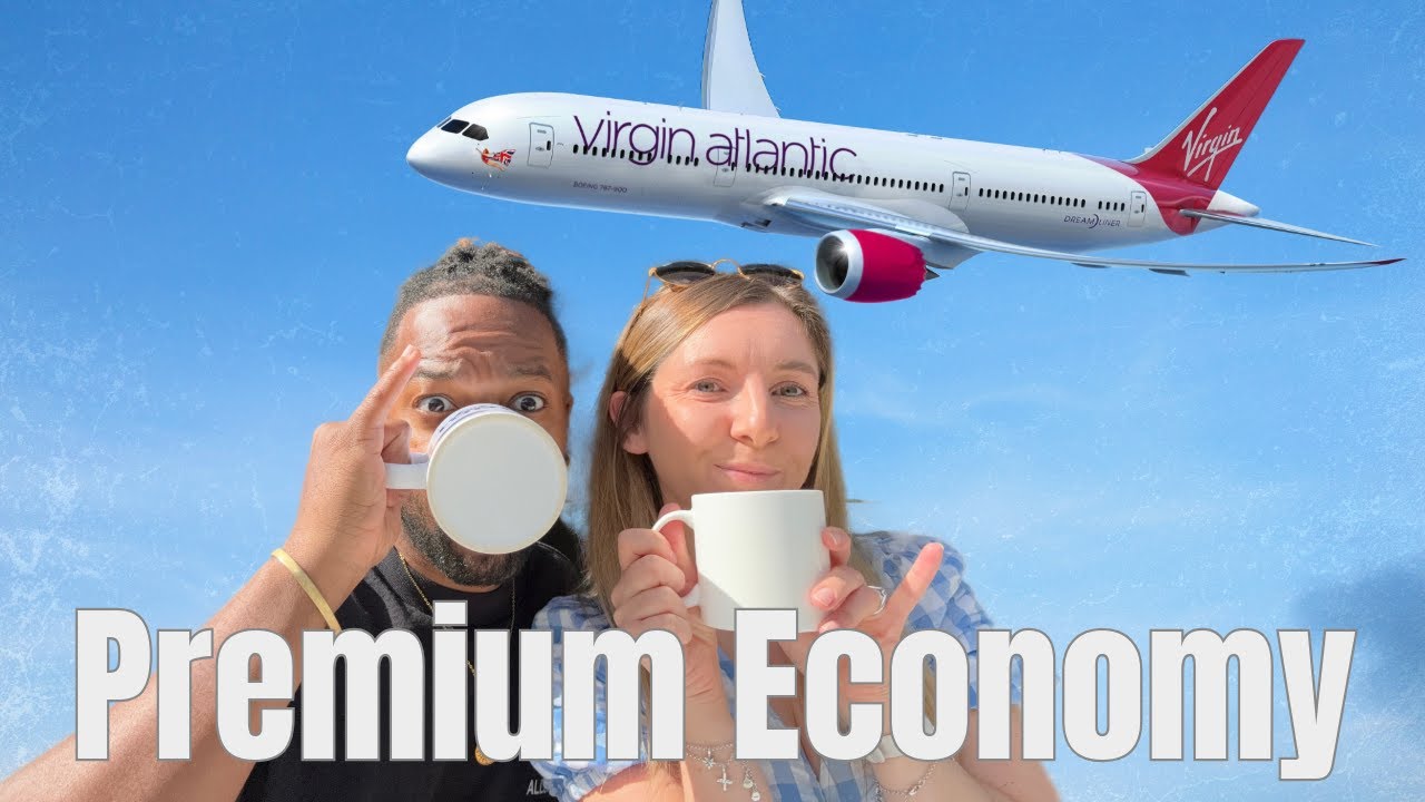 Is Virgin Atlantic Premium Economy Worth £500? How We Got It for Less!