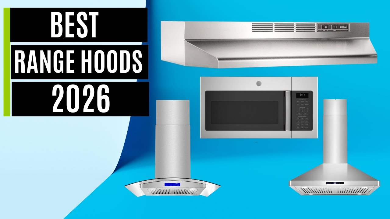 Best Range Hoods 2026 - The Only 10 You Should Consider Today