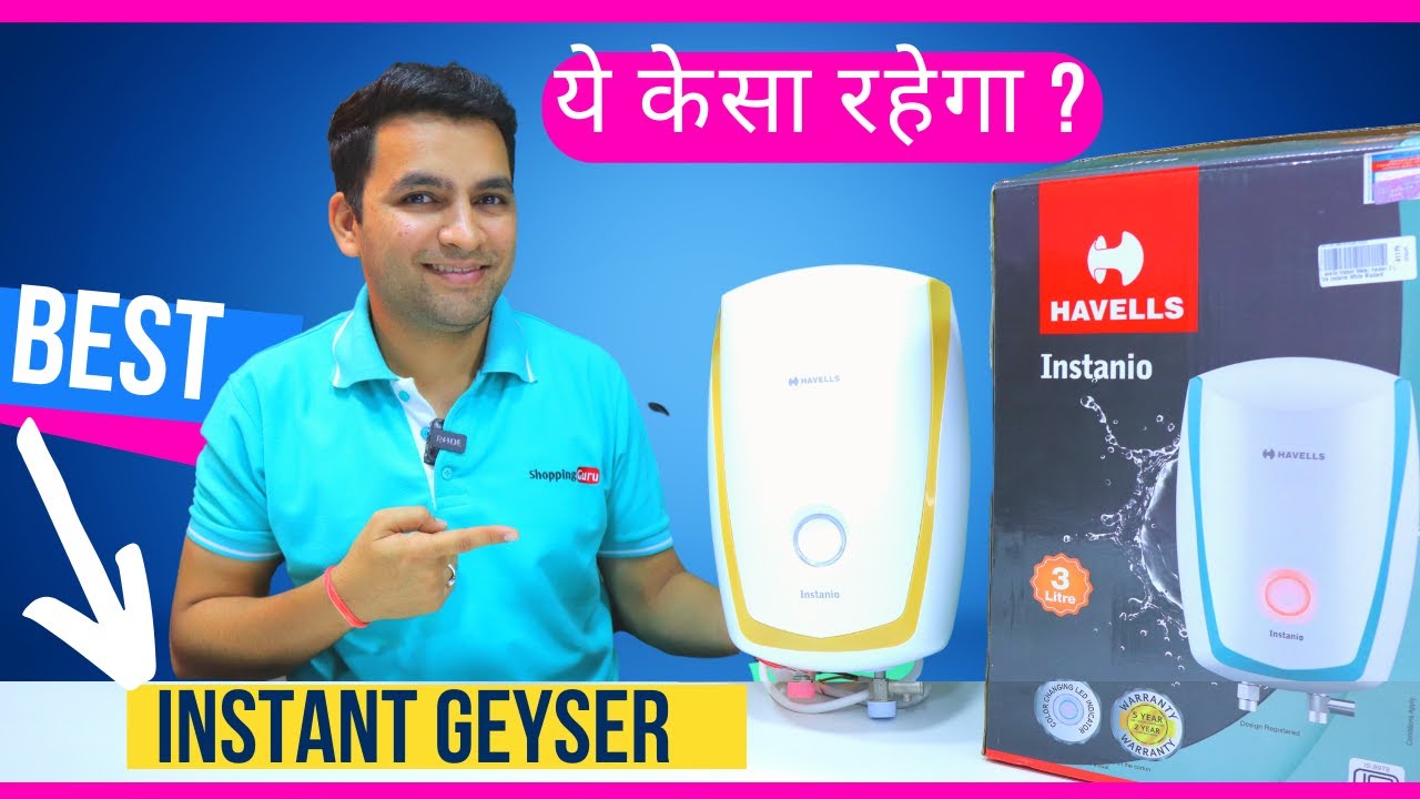 Best instant geyser in India 2022 🔥 लेने से पहले जरूर देखना 🔥 Havells instanio geyser 3 ltr review