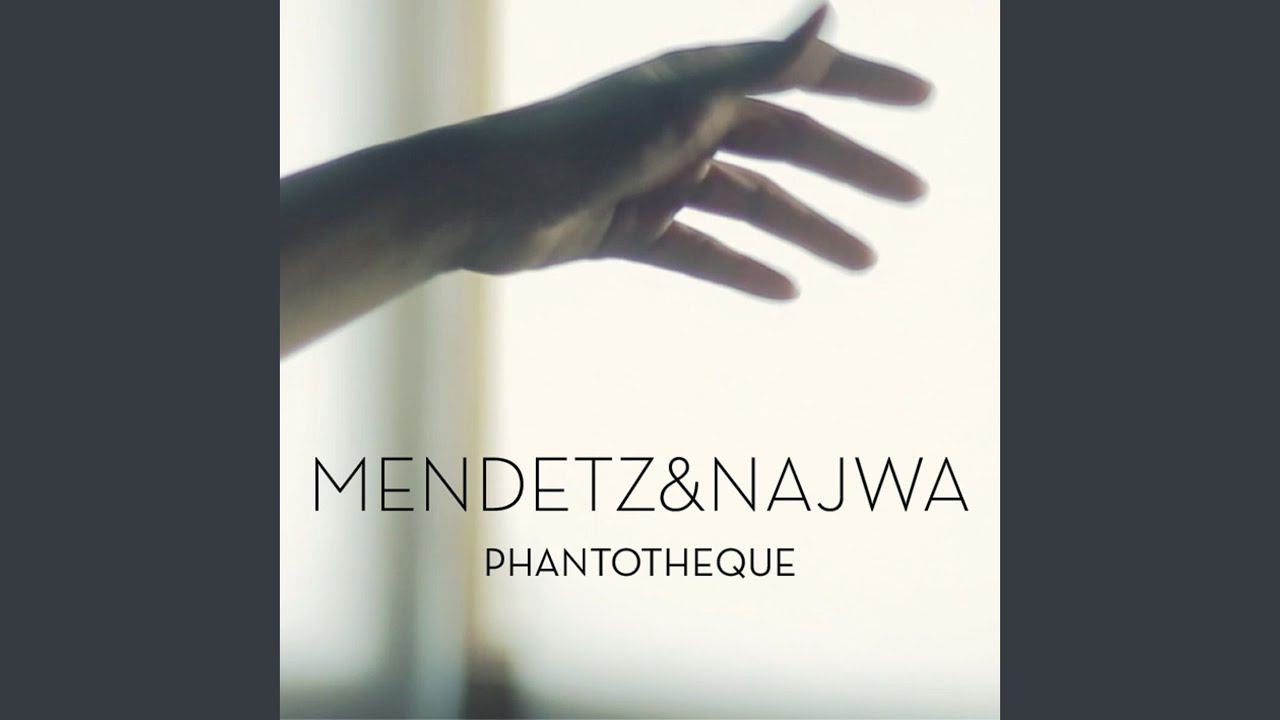 Phantotheque (feat. Najwa)