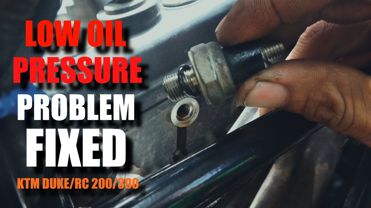 LOW OIL PRESSURE PROBLEM FIXED - KTM DUKE/RC 200/390 - HOW TO TEST / ALTERNATIVE PARTS