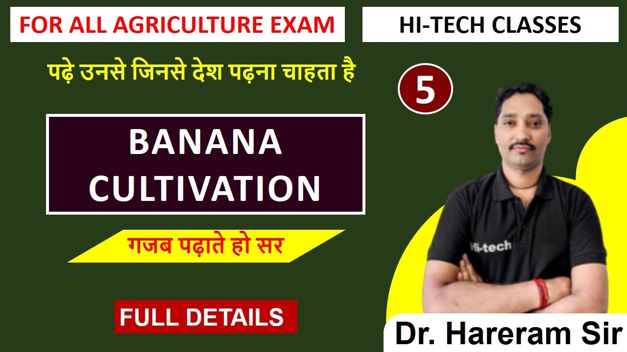 HORTICULTURE (05) | BANANA CULTIVATION | AFO | ICAR | UP TGT | कृषि पर्यवेक्षक l AAO l ADO
