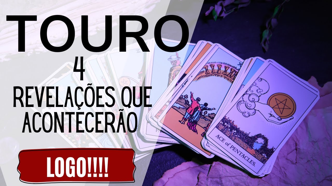 TOURO♉| 4 REVELAÇÕES QUE VÃO TE ACONTECER LOGO! (PREVISÕES/TAROT/SIGNOS).