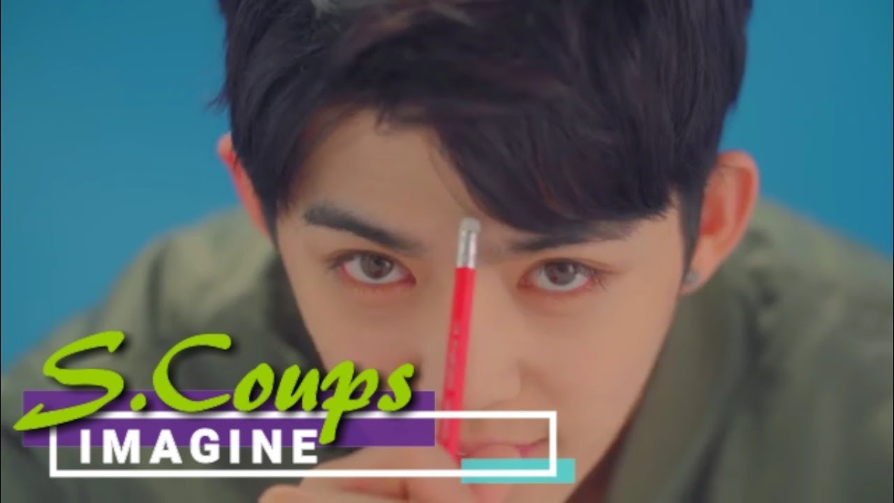 [SEVENTEEN] Imagine S.Coups