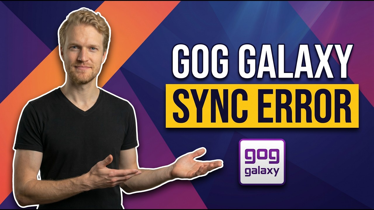 Fix Gog Galaxy Sync Error (Easy Guide)