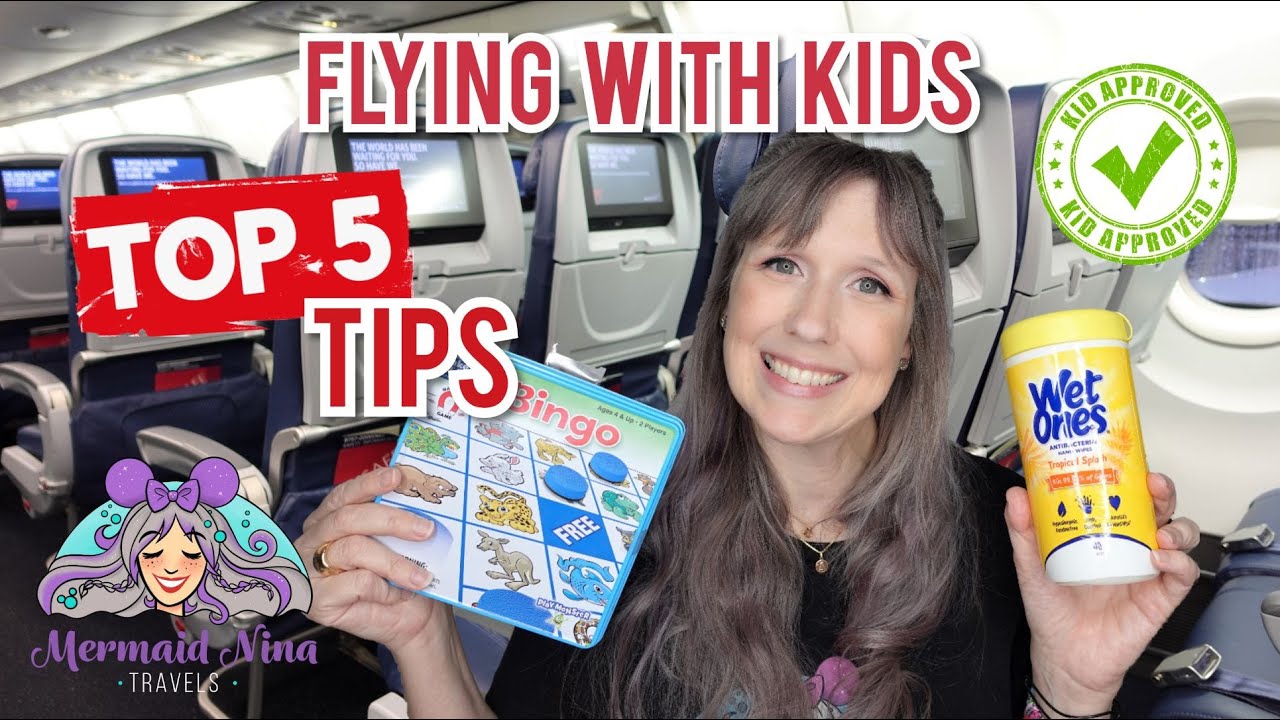 Traveling with Kids on Airplane TIPS