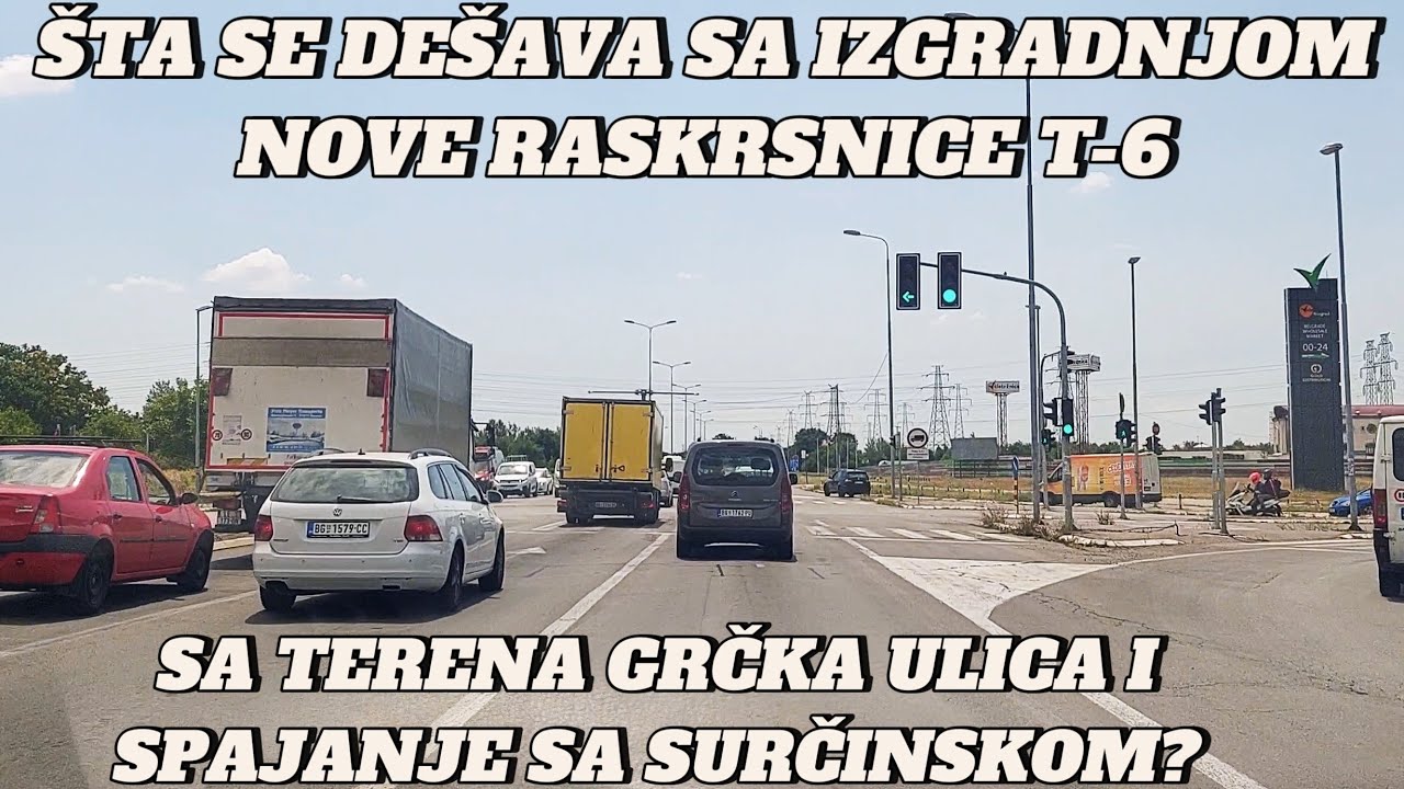 Beograd šta se dešava sa projektom raskrsnice T6 novim kružnim tokom iz Grčke ulice ka Surčinskoj