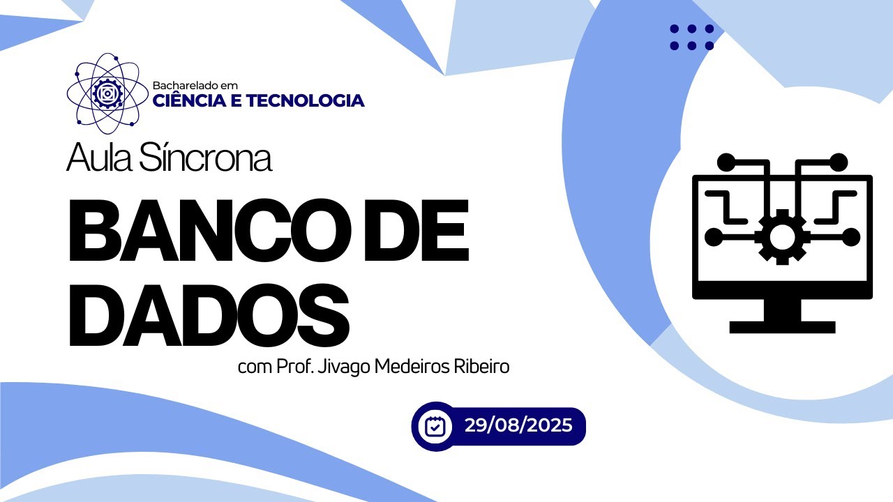 Aula Síncrona - Banco de Dados - 29/08/2025