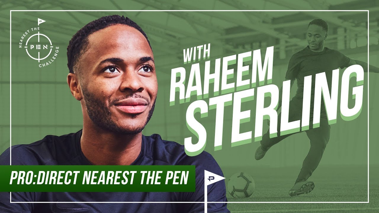 RAHEEM STERLING | Pro:Direct Nearest The Pen Challenge