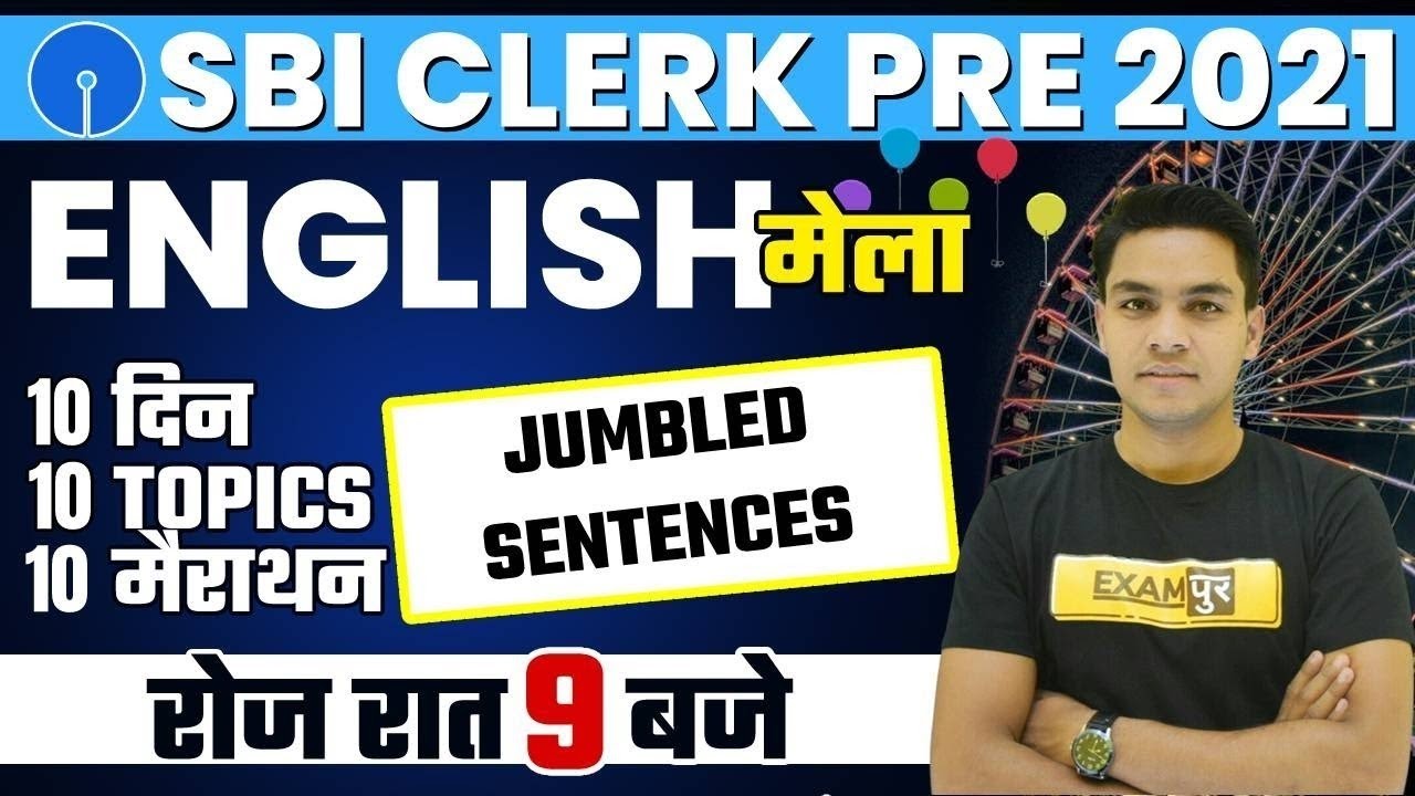 SBI Clerk Pre 2021| English Marathon Class| Jumbled Sentences | English BY Anil jadon sir | DAY 4
