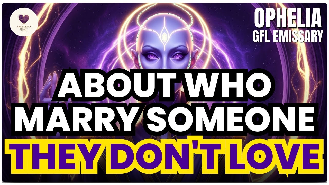 Starseed Sister, The Psychology of Starseeds Who Marry Someone They Don’t Love