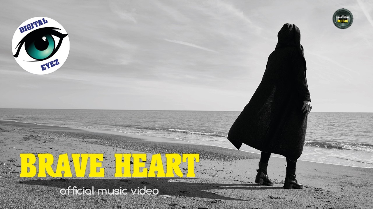 Digital Eyez - Brave Heart - Official Music Video