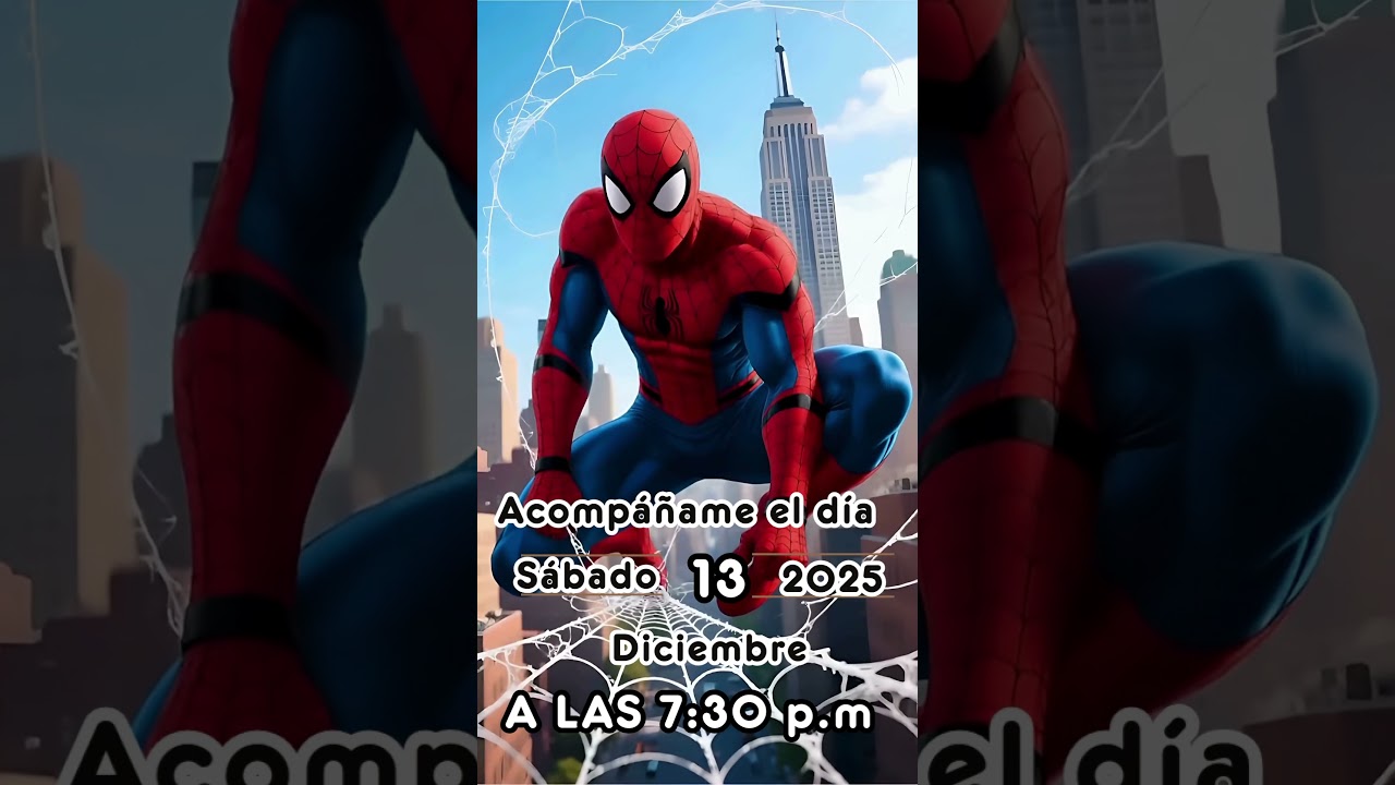 MDL 5  INVITACIÓN SPIDERMAN DEN, SOFI Y LASTRA 2026