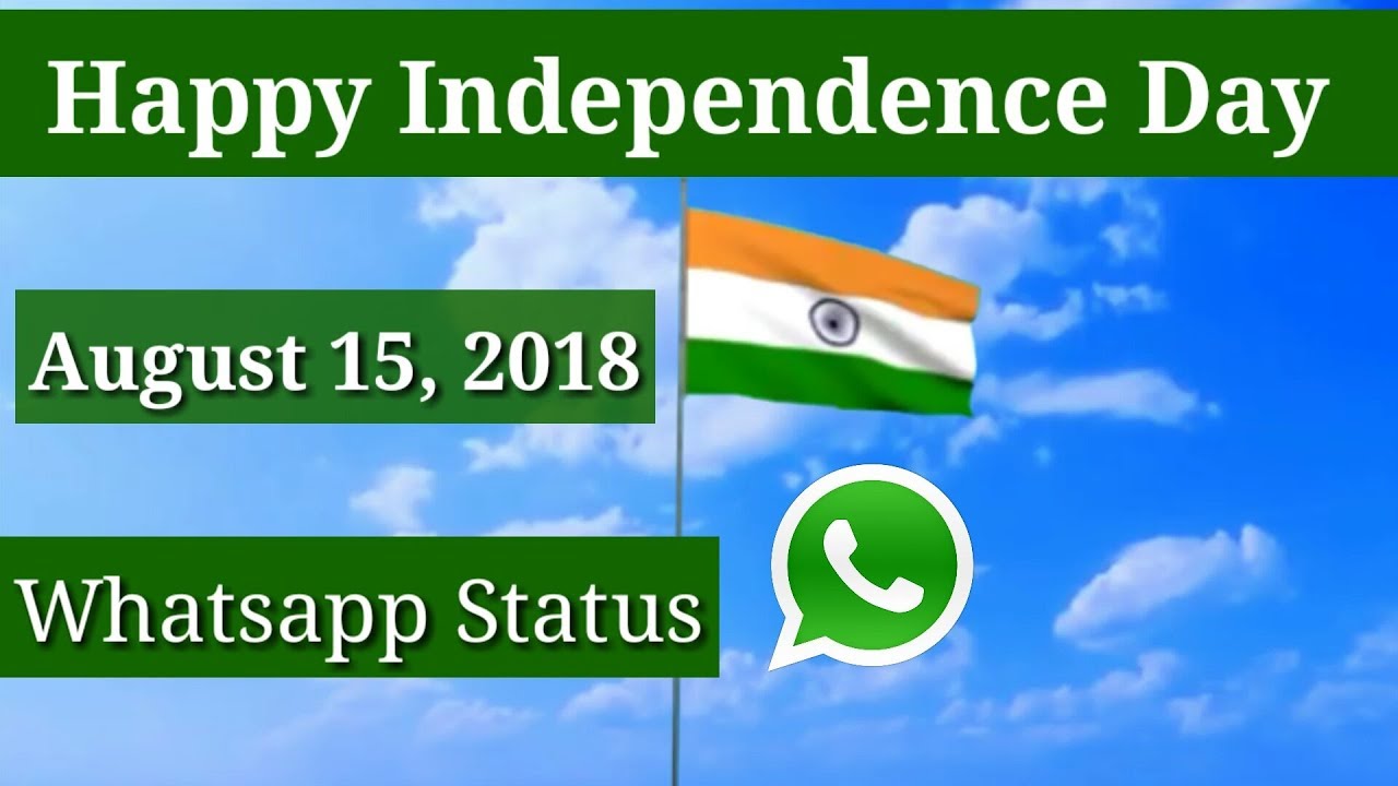 Happy Independence Day 2018 || Happy Independence Day Special Whatsapp Status