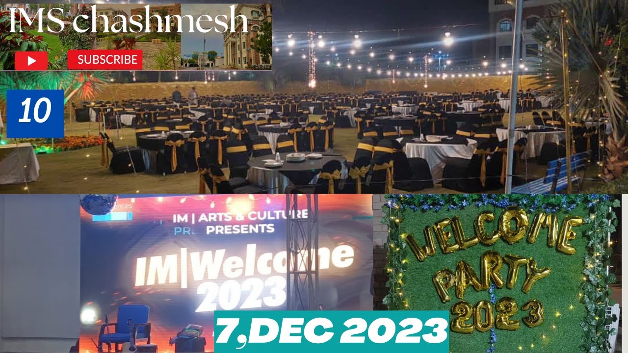 Institute of management sciences well com party  2023 | IM sciences | IMS chashmesh | 10 |