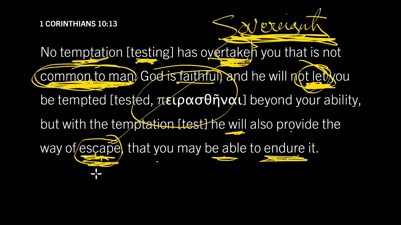 What Is the Way of Escape in Temptation? 1 Corinthians 10:13, Part 2