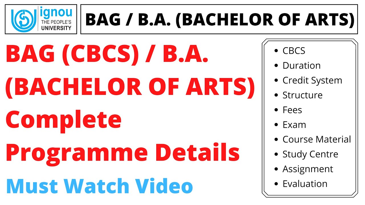 IGNOU BAG (CBCS) / B.A. (BACHELOR OF ARTS) Complete Programme Details | Must Watch Video