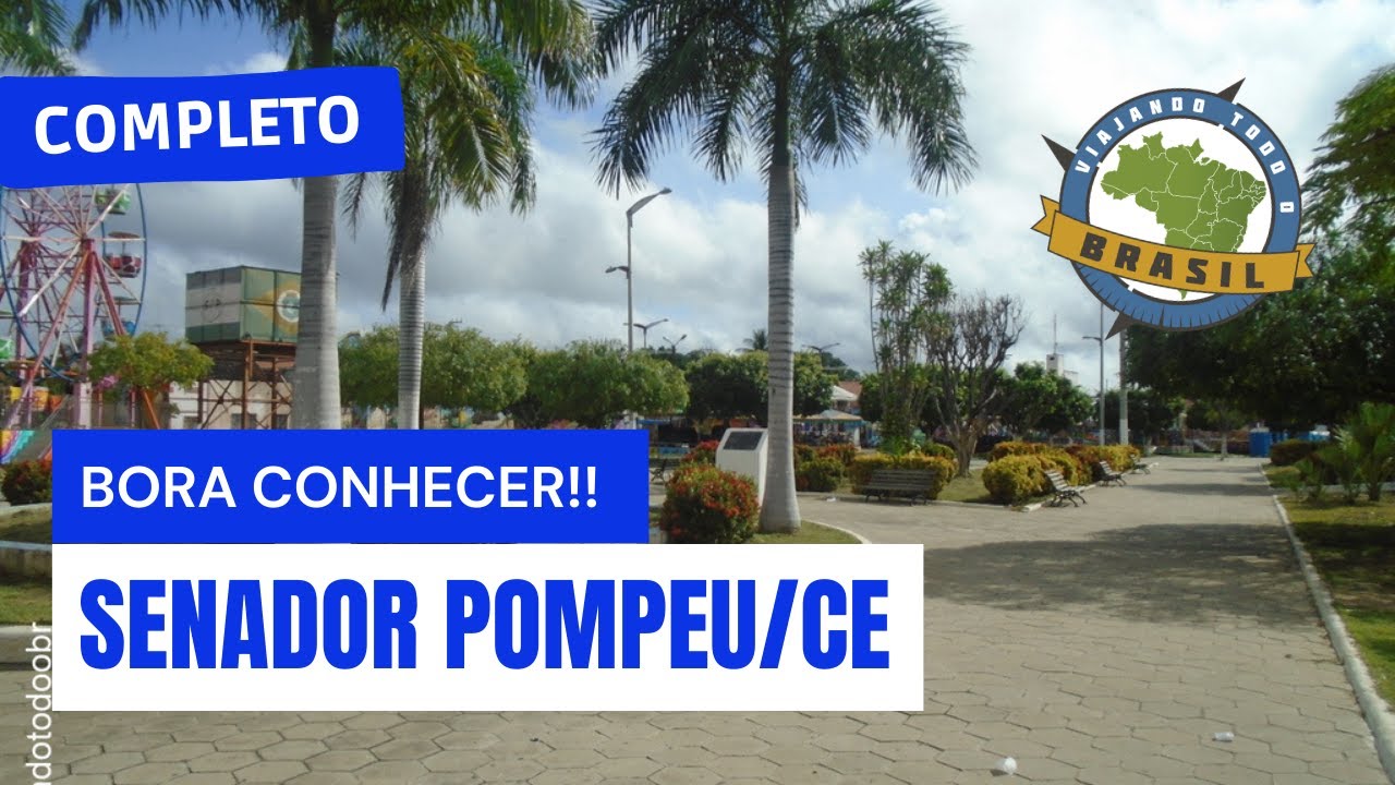 Senador Pompeu/CE - Especial - Viajando Todo o Brasil