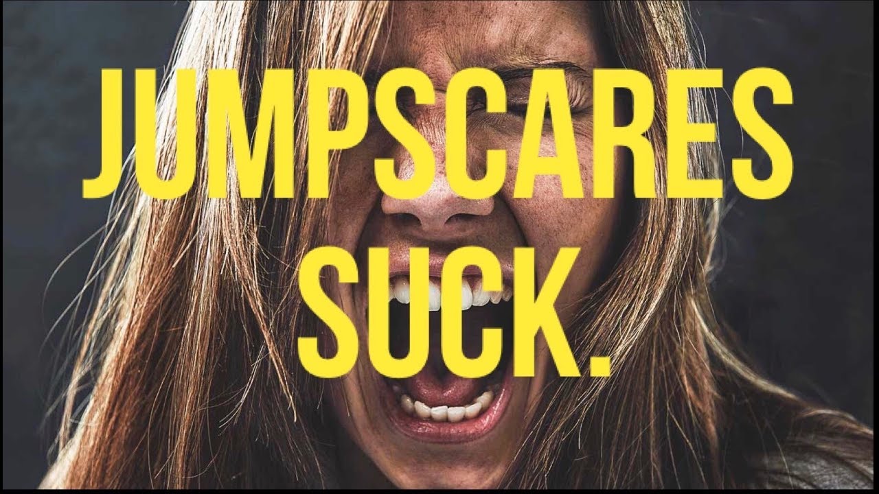 Jumpscares are Ruining Horror Movies - A Video Essay