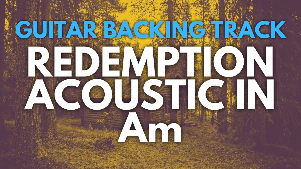 Redemptive Acoustic Groove in A minor // Guitar Backing Track