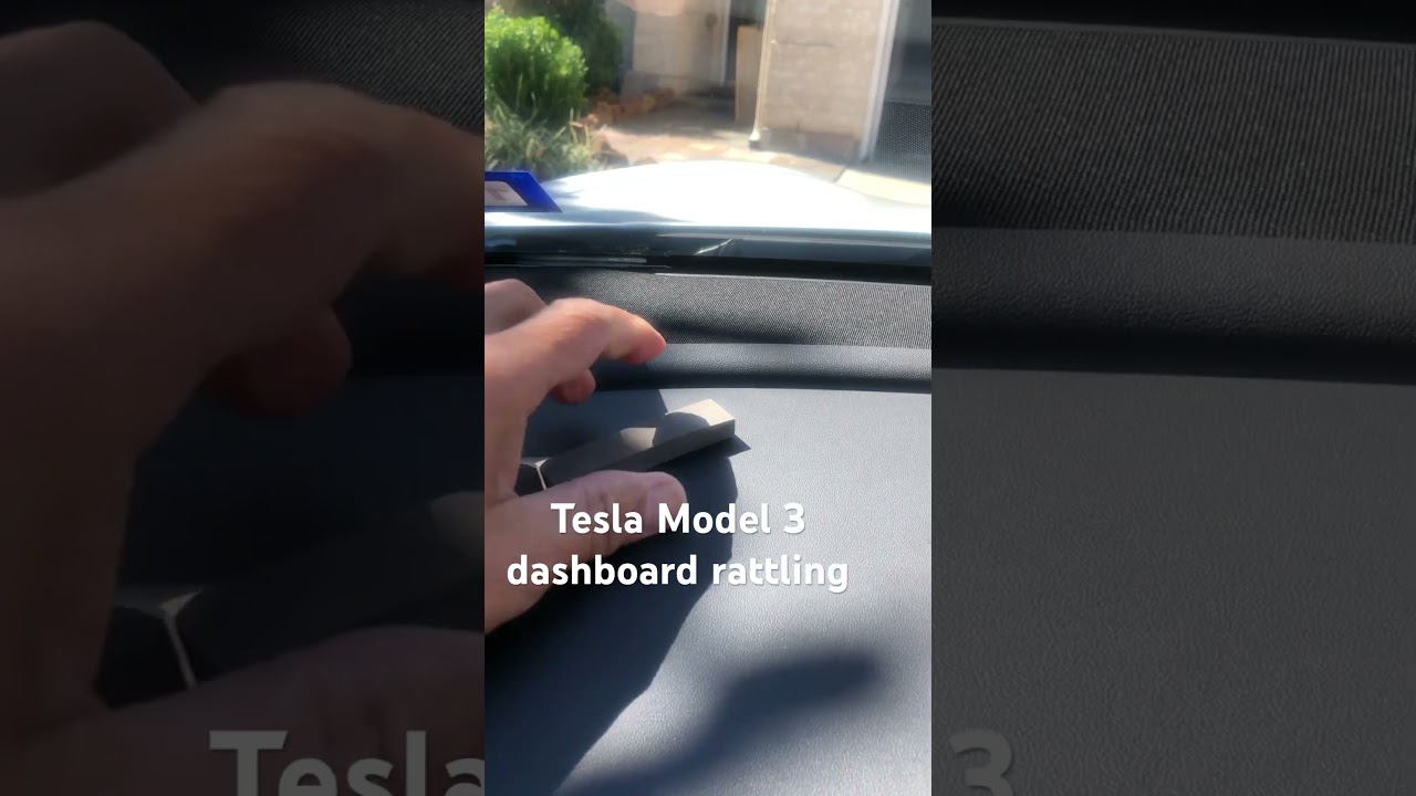 Model 3 dashboard rattling