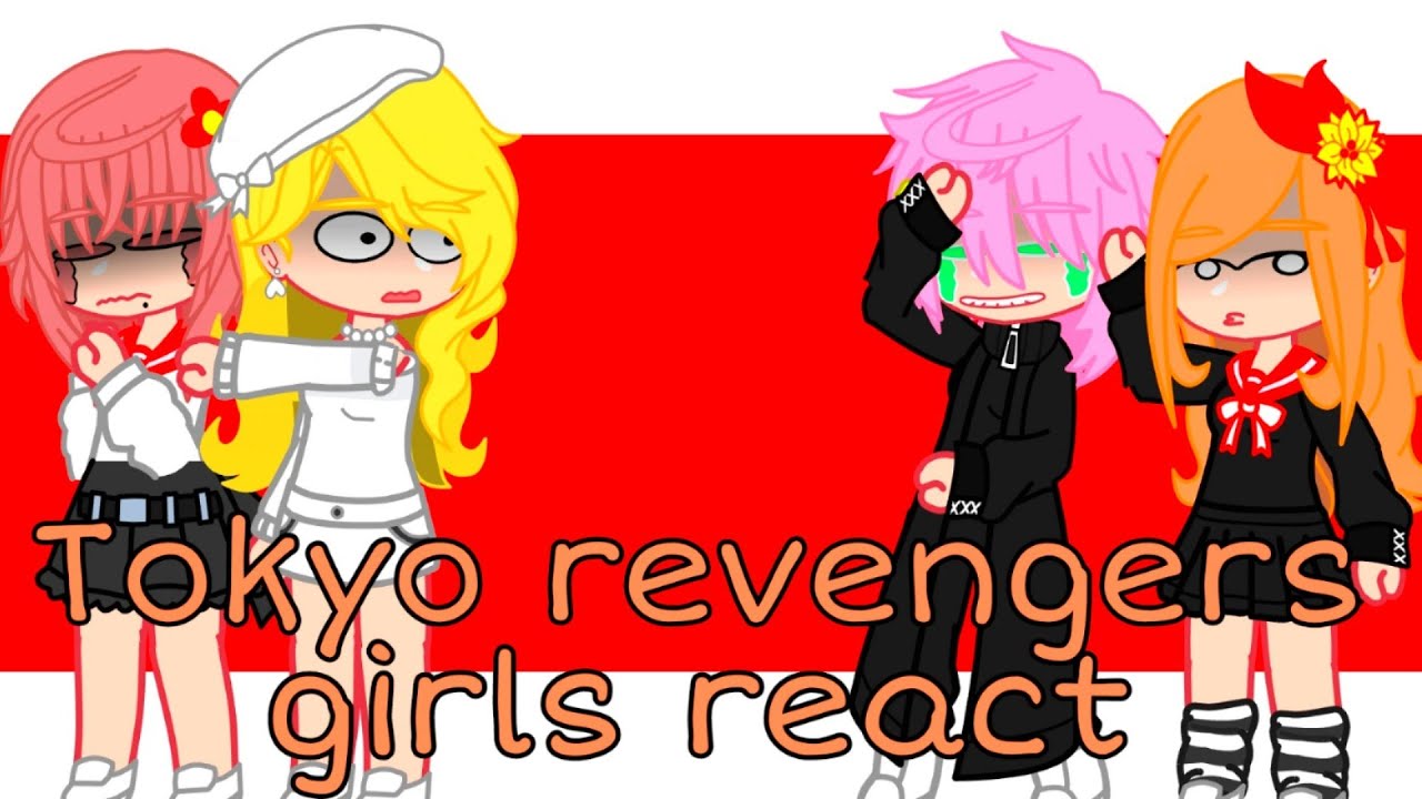Tokyo revengers girls react ||Takeharem|| •Blyntsimpx•