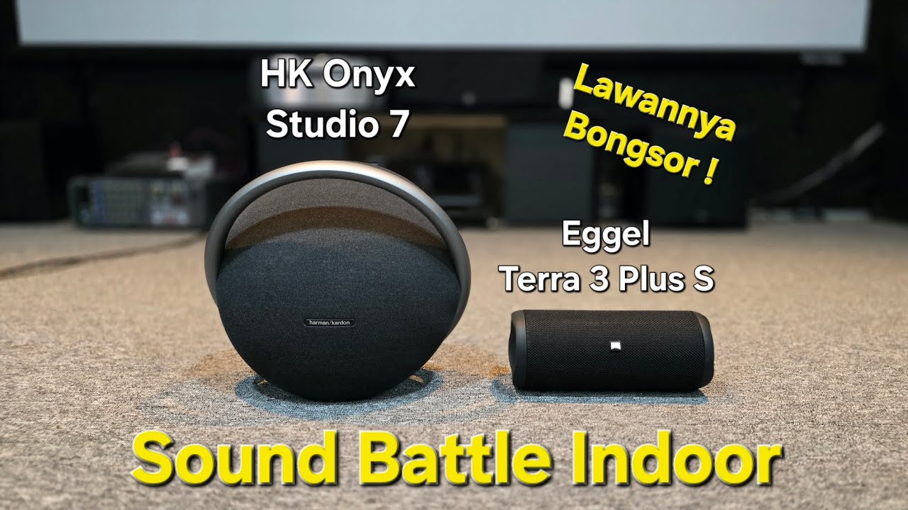 Harman Kardon Onyx Studio 7 vs Eggel Terra 3 Plus S - Sound Battle Indoor Speaker Bluetooth Portable