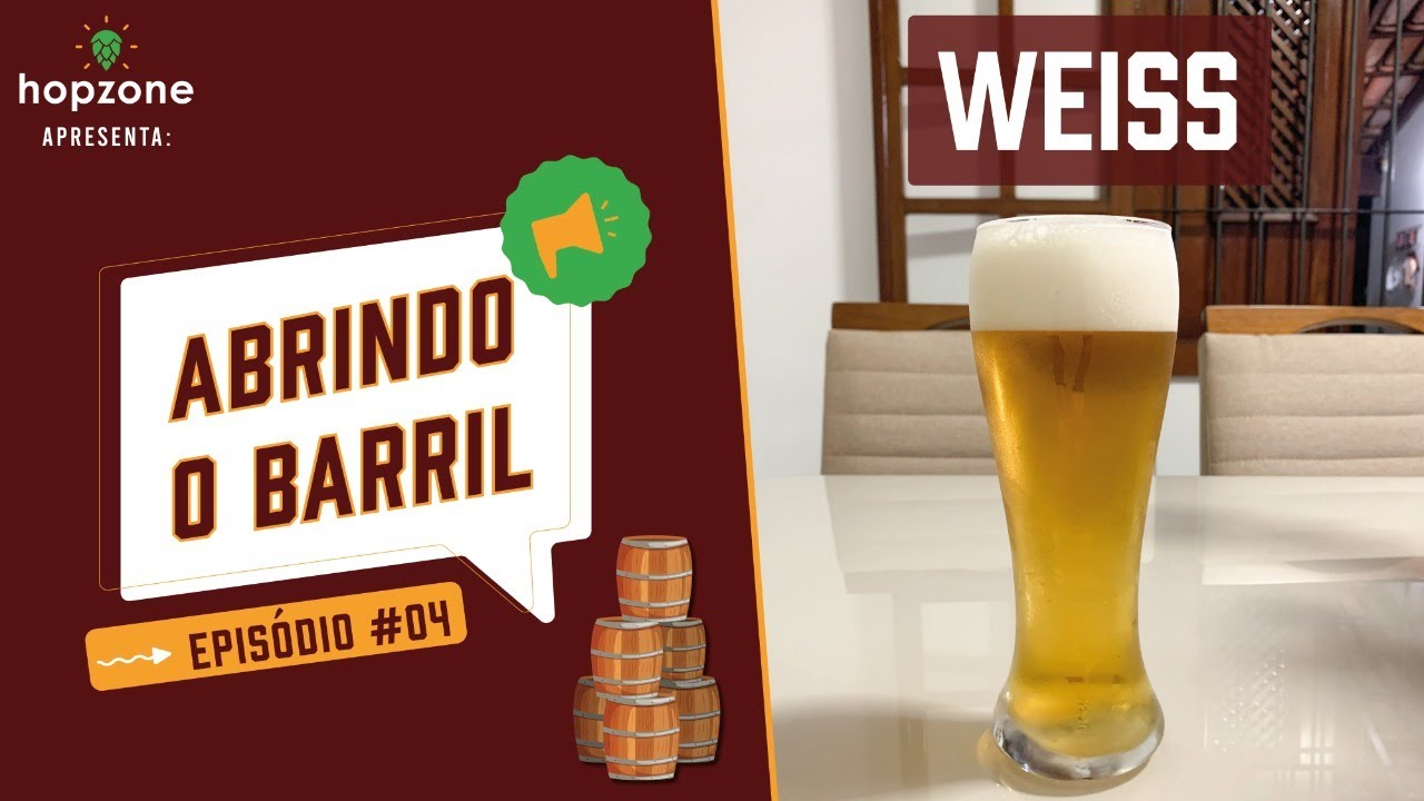 ABRINDO O BARRIL #04 - WEISS