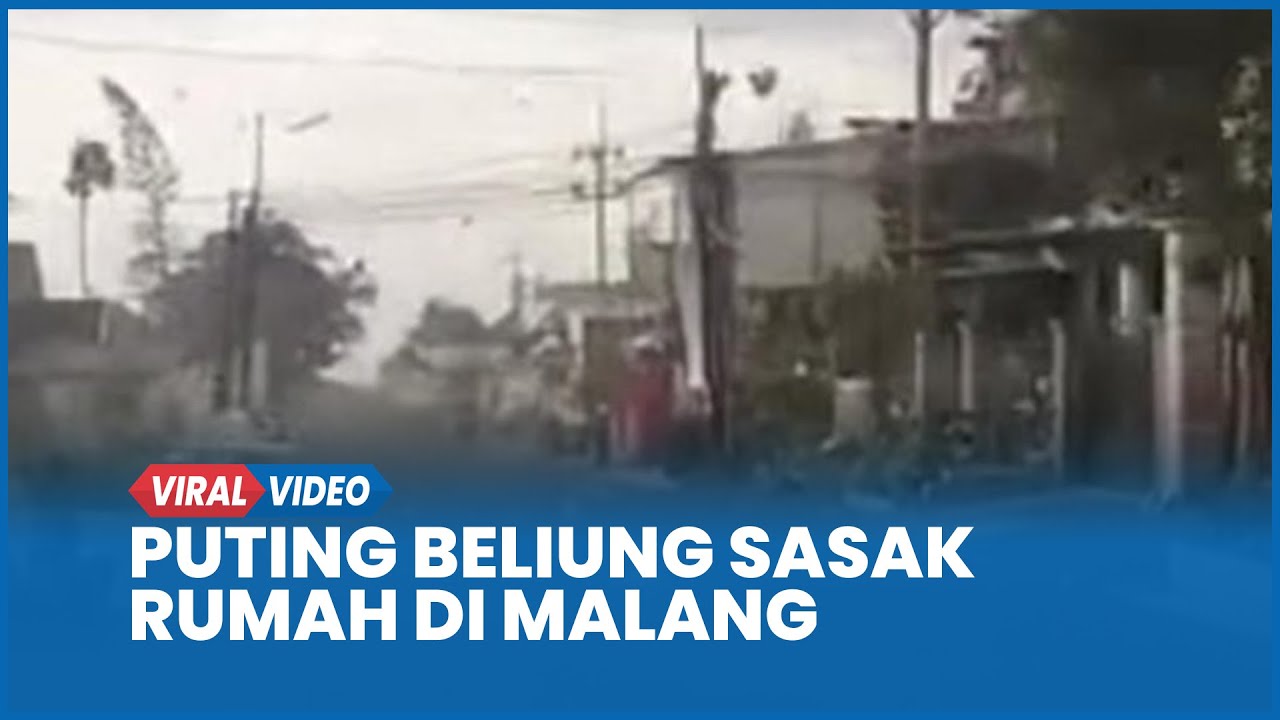 Ngeri, Puting Beliung Porak Porandakan Rumah Warga Malang