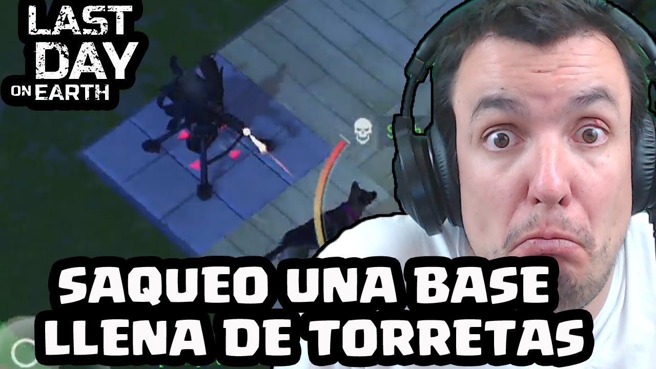 SAQUEO UNA BASE LLENA DE TORRETAS | LAST DAY ON EARTH: SURVIVAL | [El Chicha]