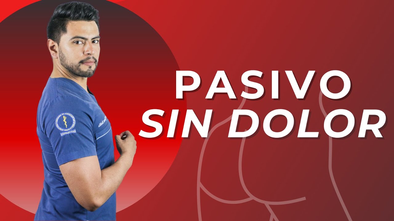 &iquest;C&oacute;mo ser pasivo sin dolor? / Por atras sin dolor (hombres y mujeres)