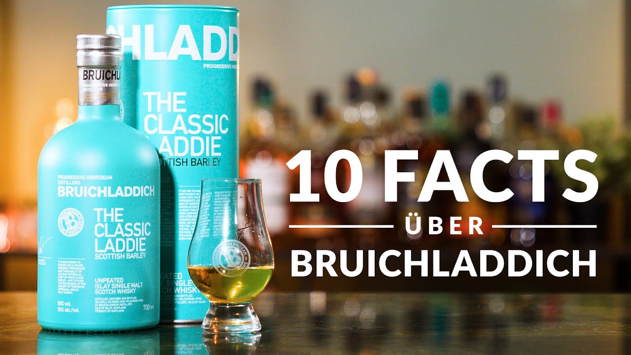 10 Facts über Bruichladdich