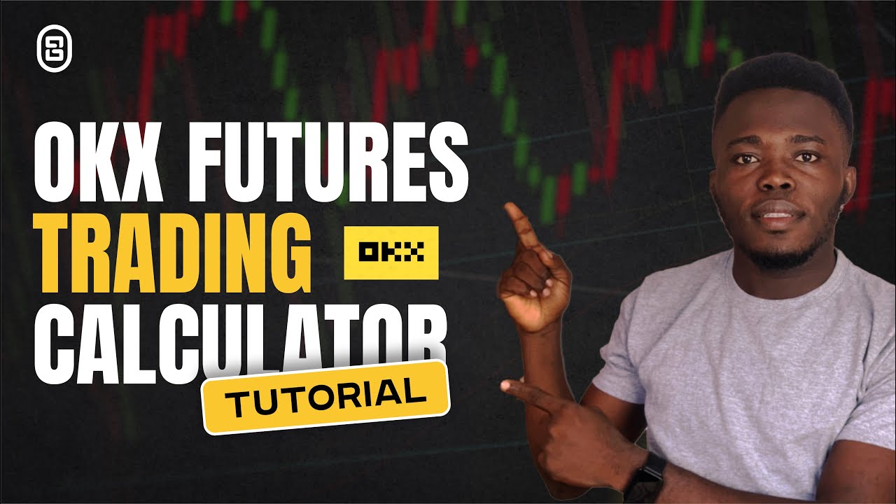 How To Use The OKX Futures Trading Calculator (Full Tutorial For Beginners)
